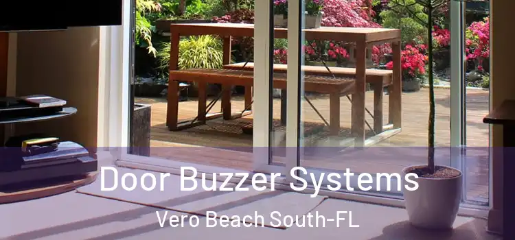  Door Buzzer Systems Vero Beach South-FL